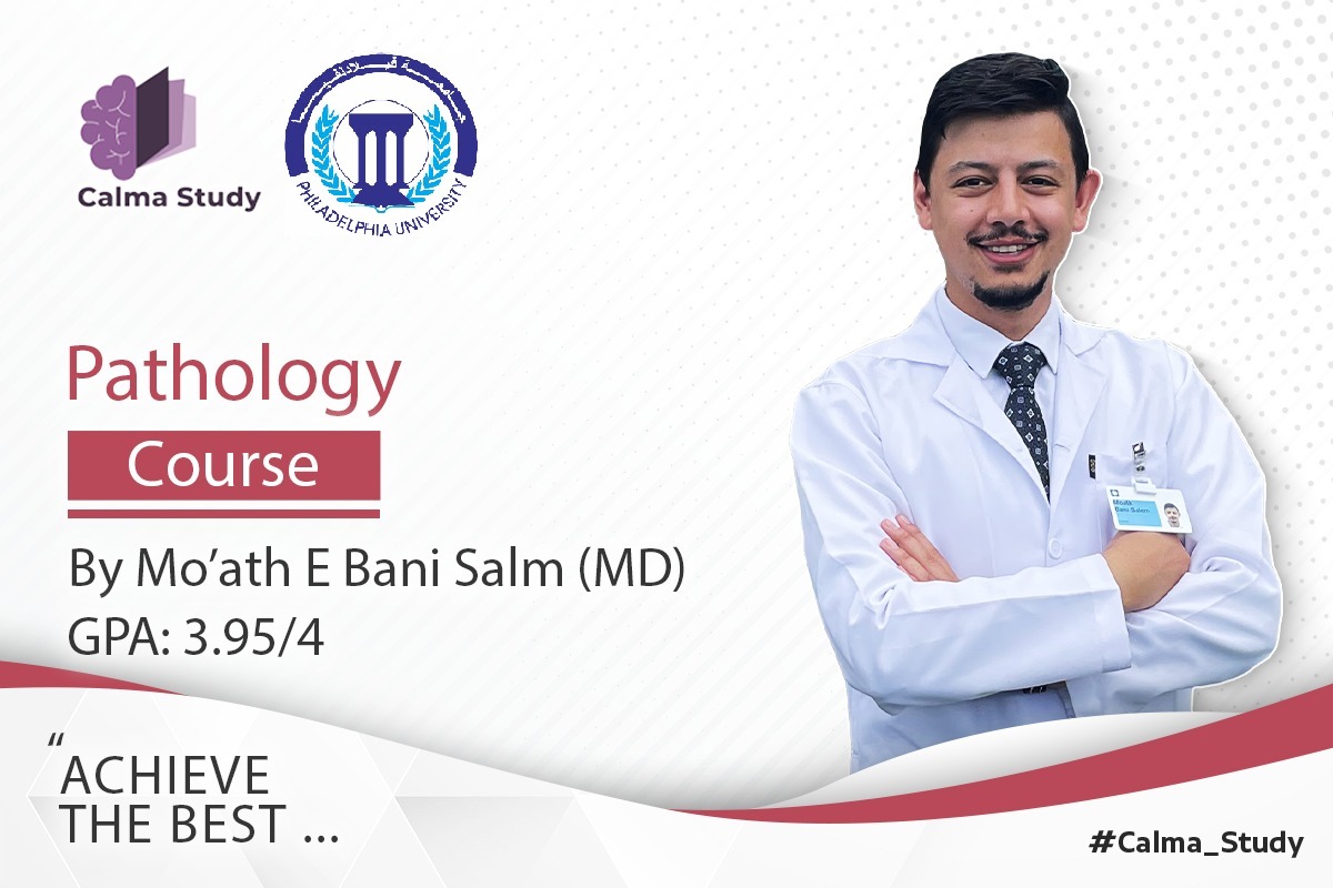 Pathology Final Course Philadelphia University – Calma Study