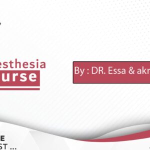 Anesthesia- Essa & Akram