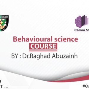 Final behavioural science course by Dr raghadabuzainh